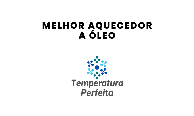 Top 5 Melhores Aquecedores a Óleo em 2026