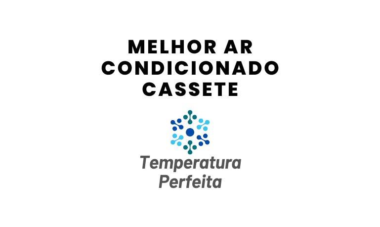 Melhor Ar Condicionado Cassete: 5 Melhores em 2026