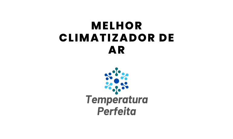 7 Melhores Climatizadores de Ar para comprar em 2026