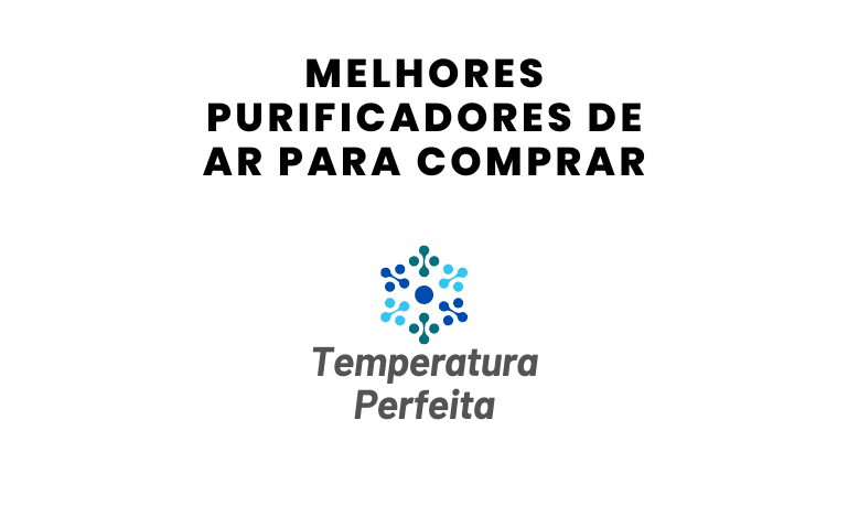 5 Melhores Purificadores de Ar para comprar em 2026