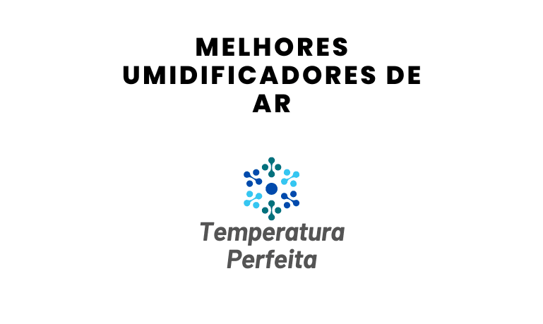 Melhor Umidificador de Ar: 10 Melhores em 2026