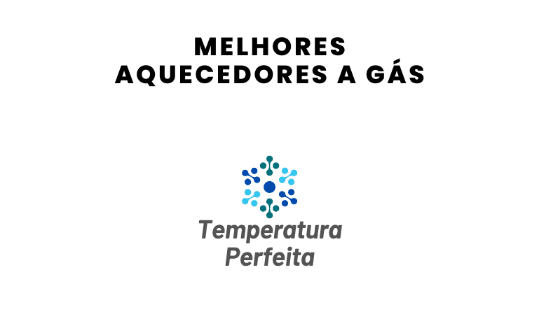 Melhores Aquecedores a Gás: 8 Melhores em 2026